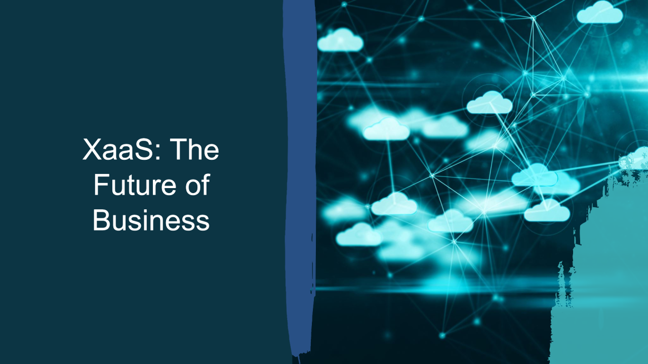 XaaS - The future of business